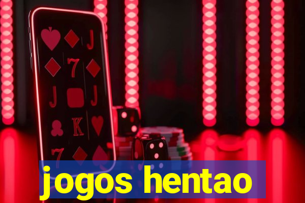 jogos hentao